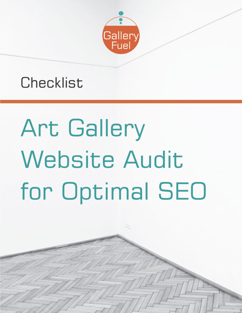 Covered in the checklist are specific actions your art gallery business can take to audit your website to ensure it keeps up with search engine algorithms and helps improve your gallery's index rankings.  